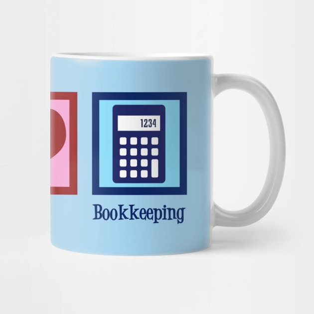 Peace Love Bookkeeping by epiclovedesigns